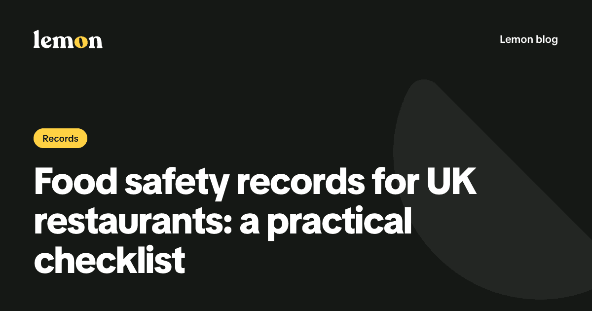 Food safety records for UK restaurants: a practical checklist