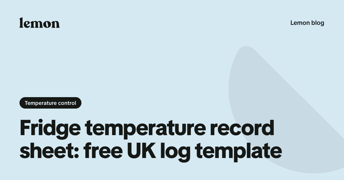 Fridge temperature record sheet: free UK log template