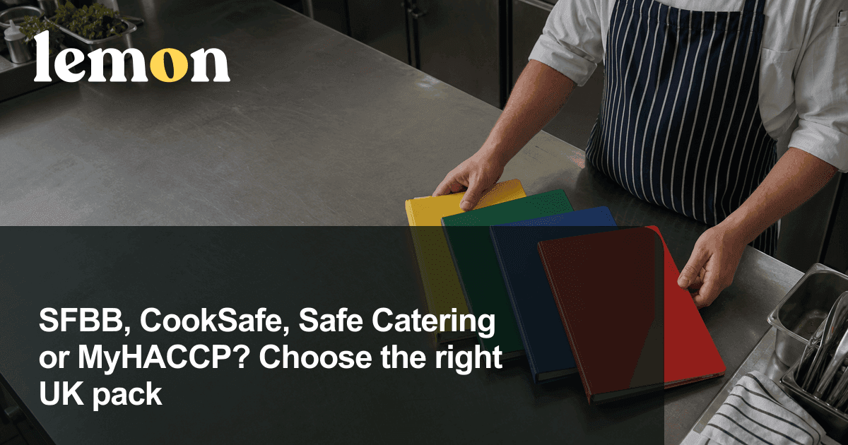 SFBB, CookSafe, Safe Catering or MyHACCP? Choose the right UK pack