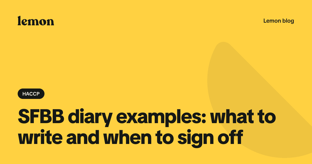 SFBB diary examples: what to write and when to sign off