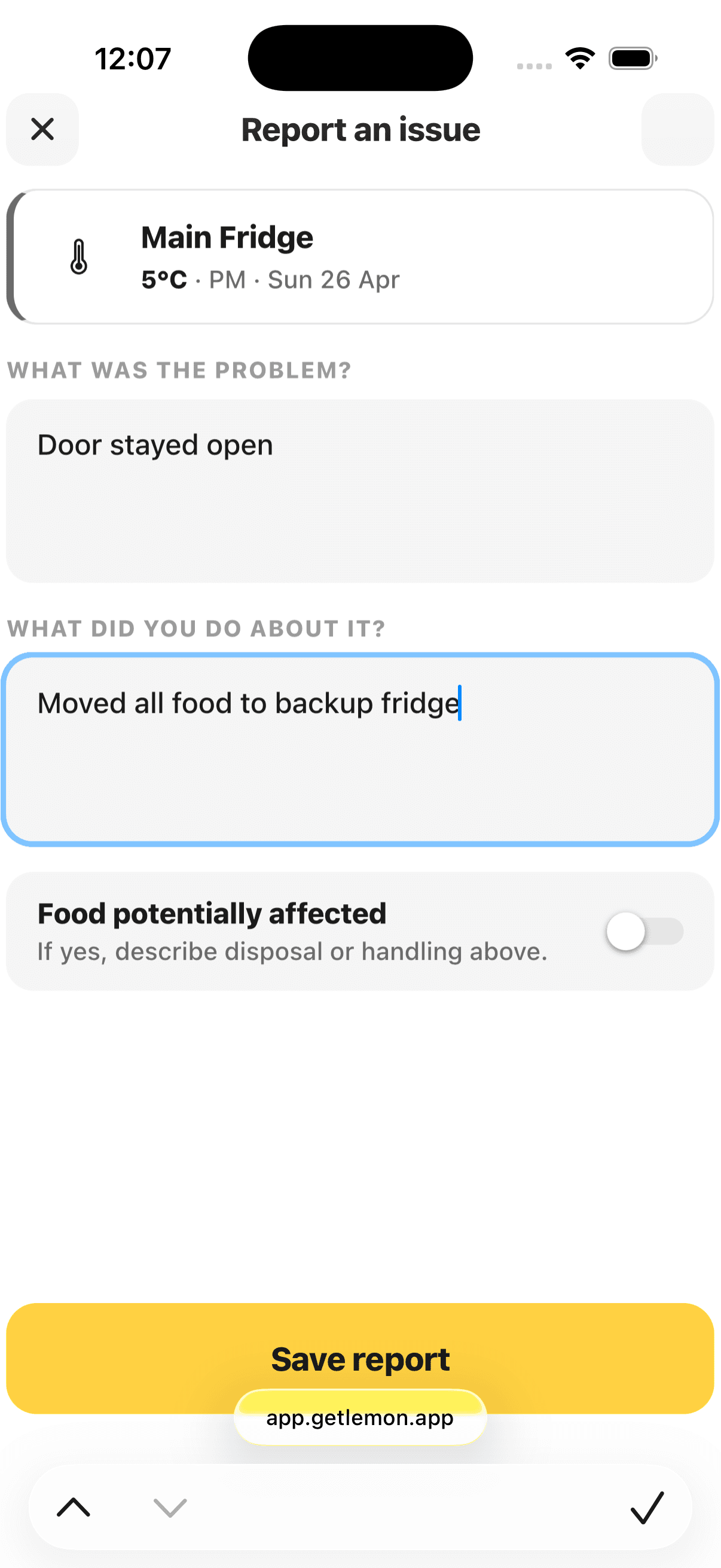Reporting an issue in Lemon on a fridge reading, with what the problem was, what was done about it, and whether food was potentially affected.